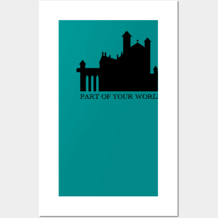 Part of Your World Castle Posters and Art